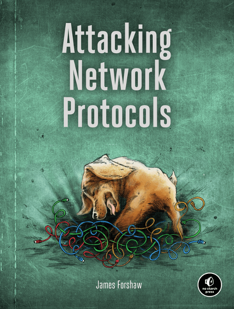 attacking network protocols james forshaw pdf download